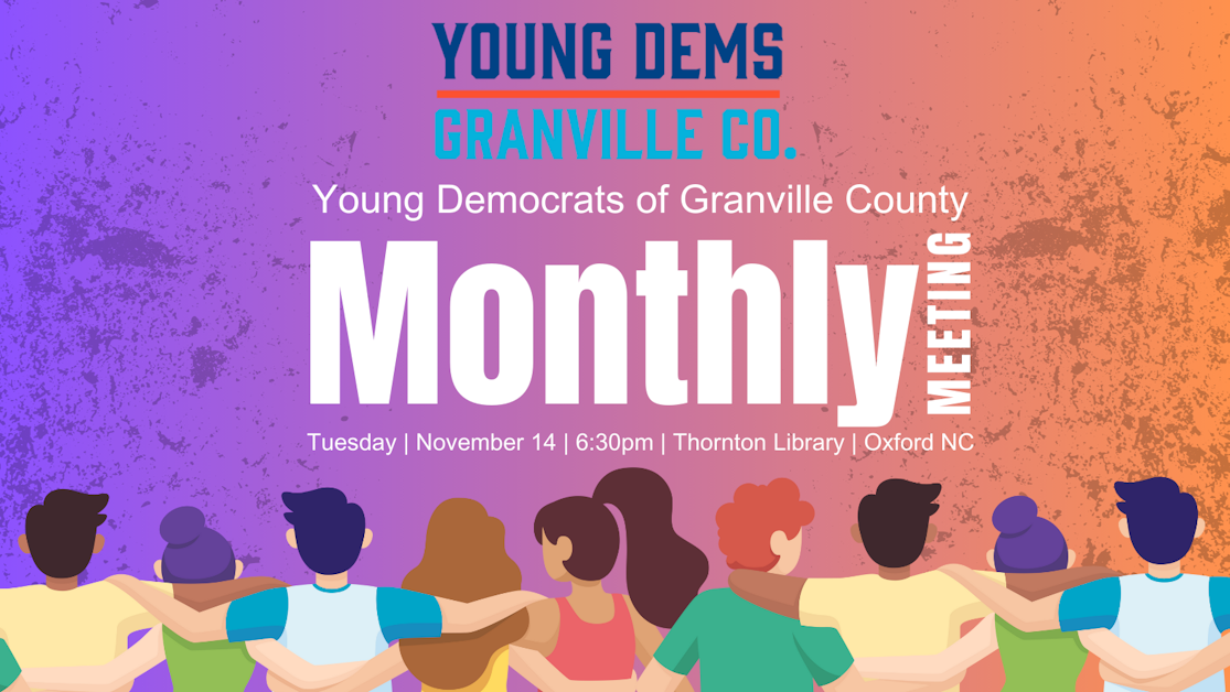 Young Dems Of Granville County Monthly Meeting November Mobilize young-dems-of-granville-county-monthly-meeting-november-mobilize